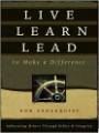 Live Learn Lead to Make a Difference by Don Soderquist: Book Cover